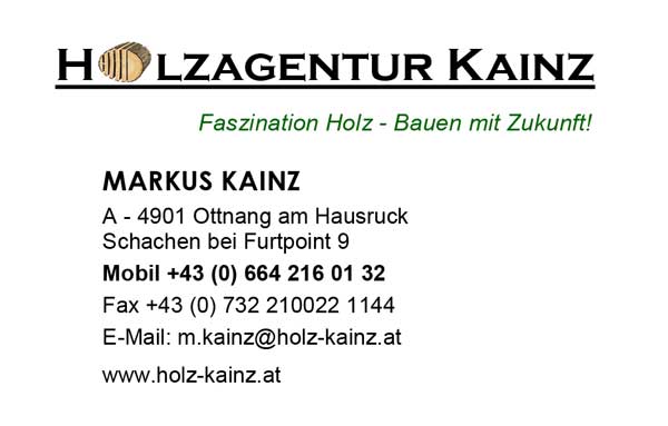 Holzagentur Kainz - Faszination Holz - Bauen mit Zukunft